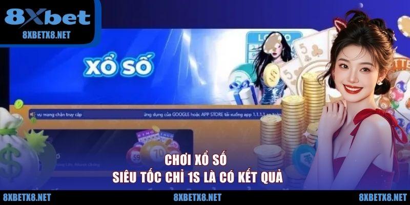 Chơi xổ số siêu tốc chỉ 1s là có kết quả