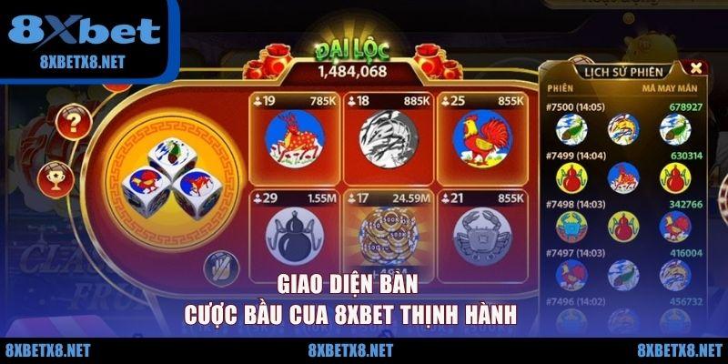 Giao diện bàn cược bầu cua 8XBET thịnh hành
