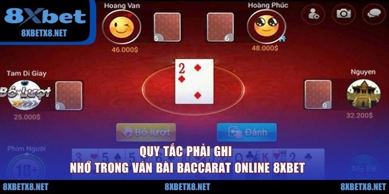 Quy tắc phải ghi nhớ trong ván bài Baccarat online 8XBET
